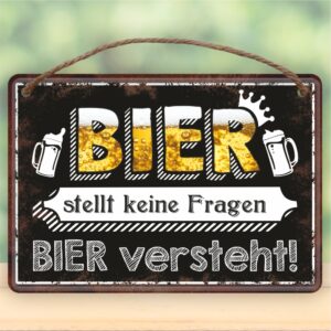 Bier stellt keine Fragen Bier versteht - Metallschild Blechschild Schild Türschild mit Kordel Seil zum Anhängen Männergeschenk AV Andrea Verlag andrea-geschenke.de