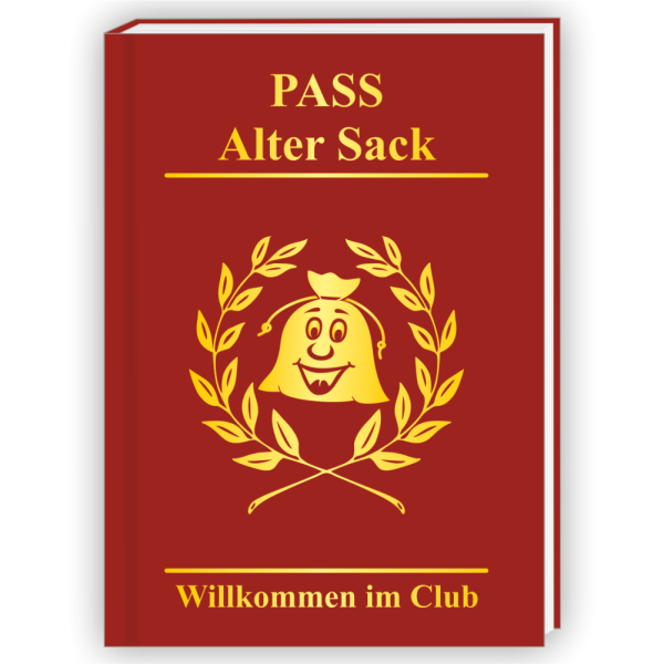 Buch Pass Alter Sack Willkommen im Club Humor Geburtstag Alte Säcke Rentner Ruhestand Geschenk zum 50. Geburtstag AV Andrea Verlag andrea-geschenke.de neu