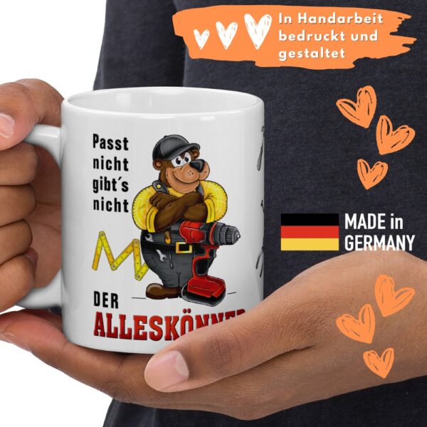 Geschenk Tasse Kaffeetasse mit Spruch - Der Alleskönner, passt nicht gibts nicht - für Handwerker Heimwerker Bauarbeiter - Qalität made in Germany