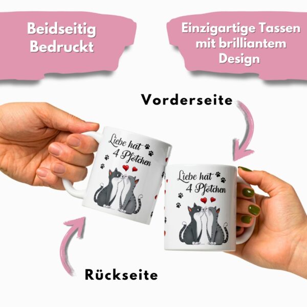 Katzentasse Katzen Tasse Kaffeetasse mit Spruch - Liebe hat vier Pfoten - Geschenk für Katzenliebhaber - Vorderseite und Rückseite