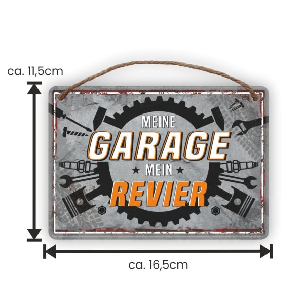 Meine Garage, mein Revier - Metallschild Blechschild Schild Türschild mit Kordel Seil zum Anhängen Männergeschenk AV Andrea Verlag andrea-geschenke.de - Maße