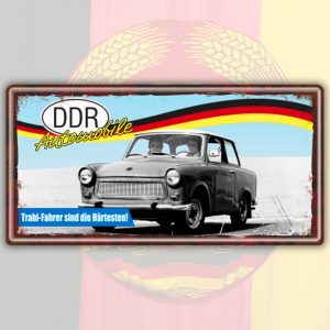 Ostalgie-Metallschild-Trabi-Fahrer-sind-die-Haertesten-DDR-Automobile-Ostprodukte-Ossi-Schild-Tuerschild-Schild-Blechschild-Ost-Produkt-nostalgie-AV-Andrea-Verlag-www.andrea-gesche