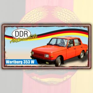 Ostalgie-Metallschild-Wartsburg-353-W-DDR-Automobile-Ostprodukte-Ossi-Schild-Tuerschild-Schild-Blechschild-Ost-Produkt-nostalgie-AV-Andrea-Verlag-www.andrea-geschenke.de