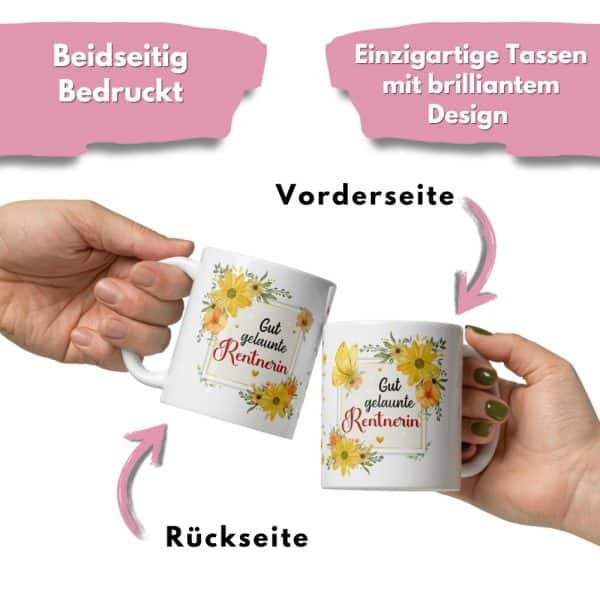 Tasse Kaffee-Becher Kaffeetasse „Gut gelaunte Rentnerin“ – Lustiges Rentner Geschenk für Frauen – Hochwertige Keramik-Tasse – Geschenkidee zum Renteneintritt & Ruhestand - beidseitig