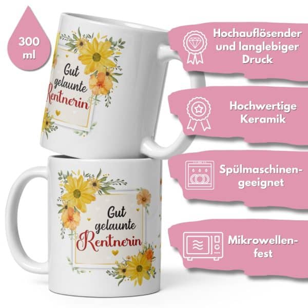 Tasse Kaffee-Becher Kaffeetasse „Gut gelaunte Rentnerin“ – Lustiges Rentner Geschenk für Frauen – Hochwertige Keramik-Tasse – Geschenkidee zum Renteneintritt & Ruhestand - qualität